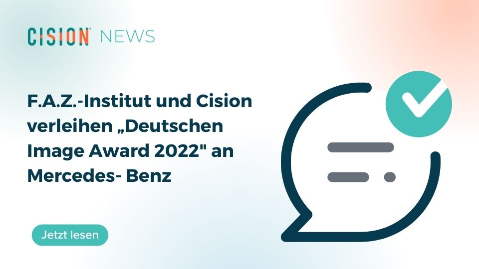 Ola Källenius und Bettina Fetzer erhalten „Deutschen Image Award 2022“ von Cision und dem F.A.Z.-Institut